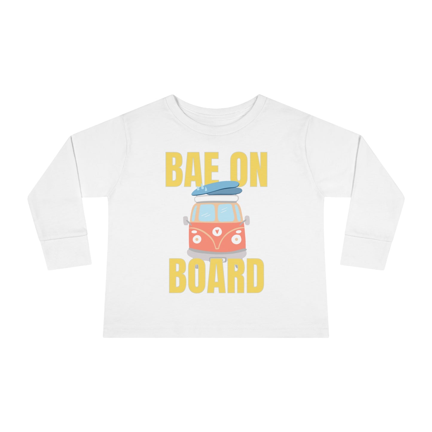 Bae On Board - Toddler Long Sleeve Tee
