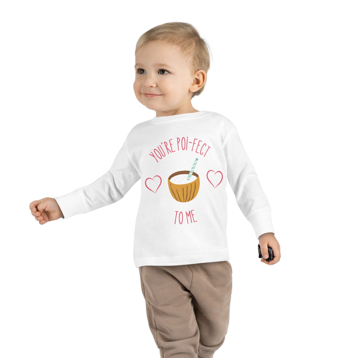 You Are Poi-fect To Me - Toddler Long Sleeve Tee