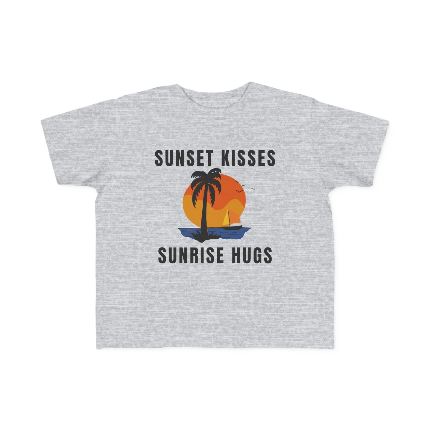 Sunset Kisses, Sunrise Hugs - Toddler Tee