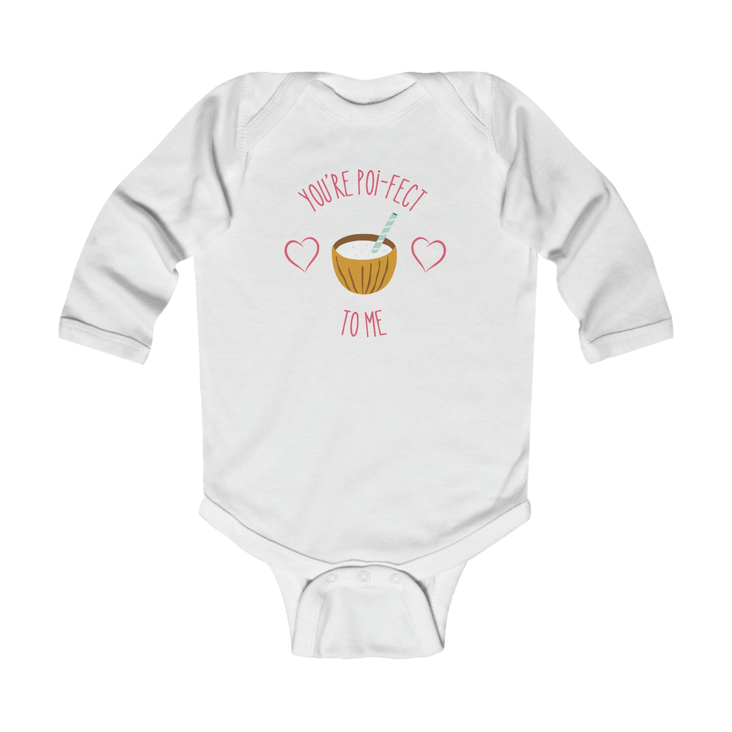 You're Poi-fect To Me - Long Sleeve Bodysuit