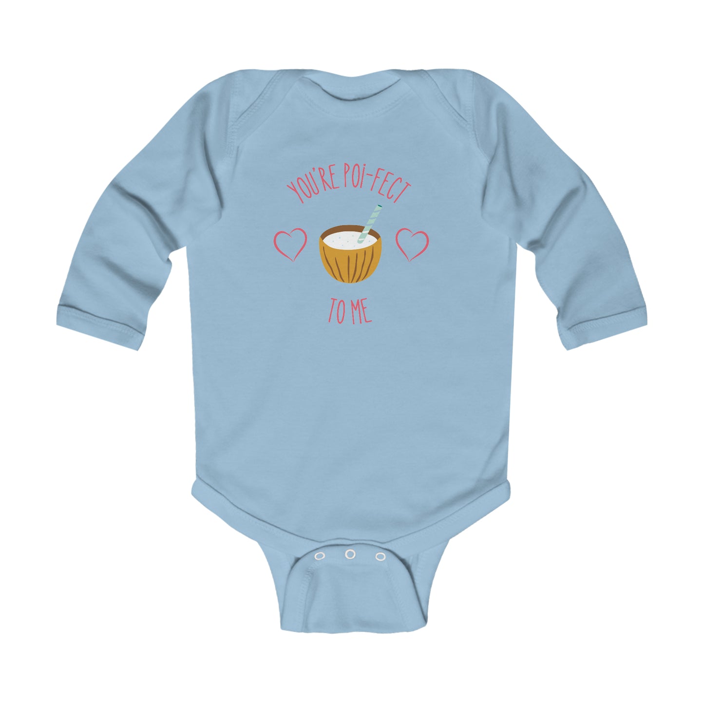 You're Poi-fect To Me - Long Sleeve Bodysuit