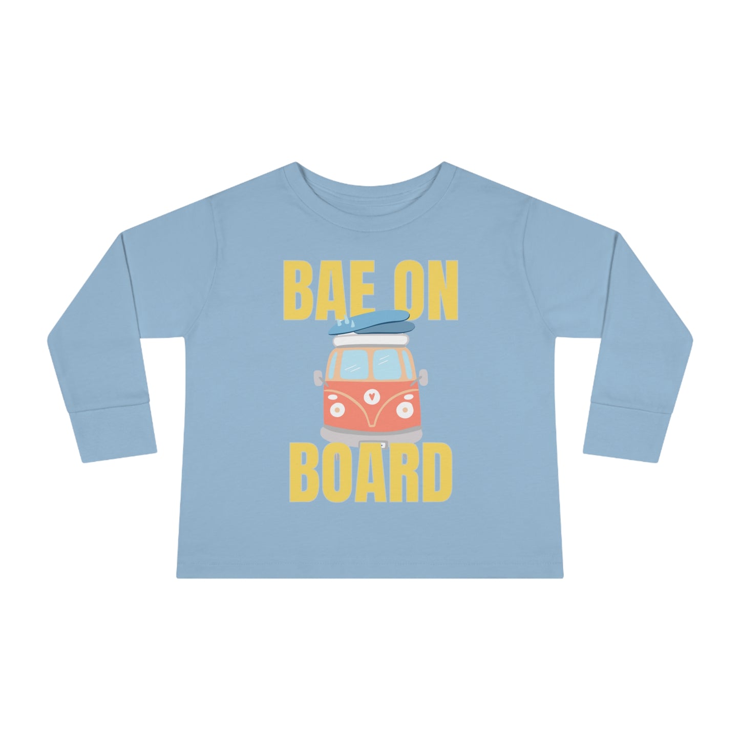 Bae On Board - Toddler Long Sleeve Tee