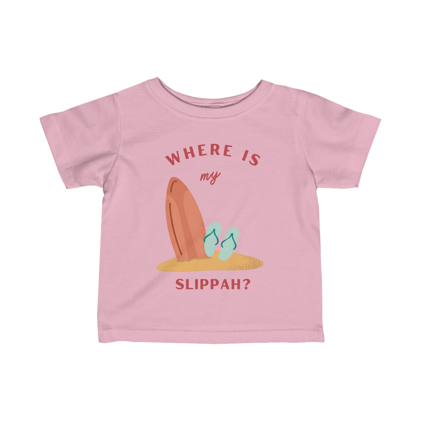 Where Is My Slippah? - Infant Tee