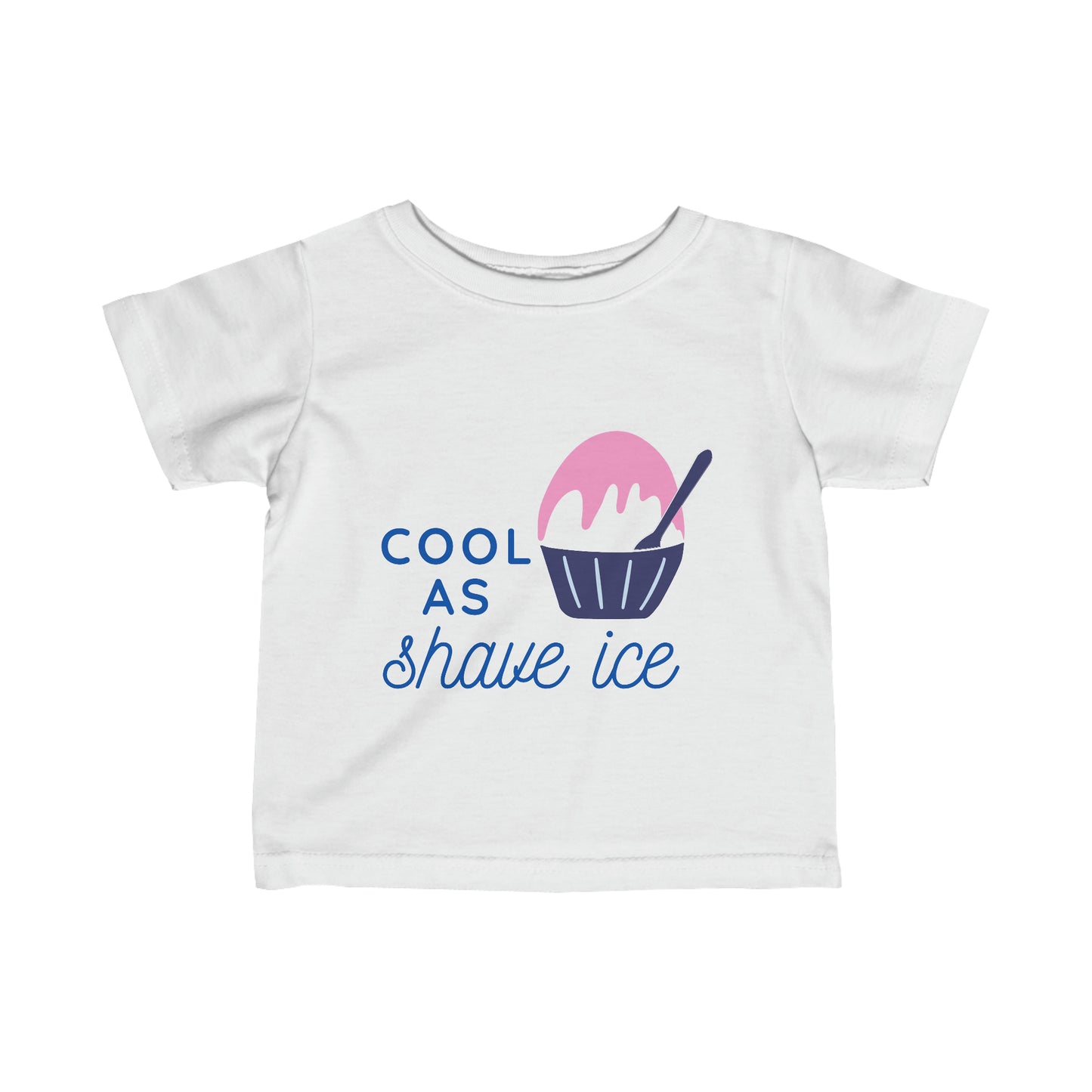 Cool As Shave Ice - Infant Tee