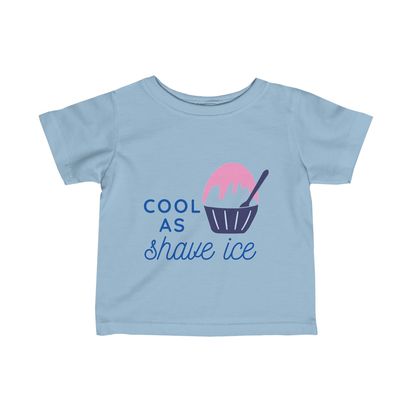 Cool As Shave Ice - Infant Tee
