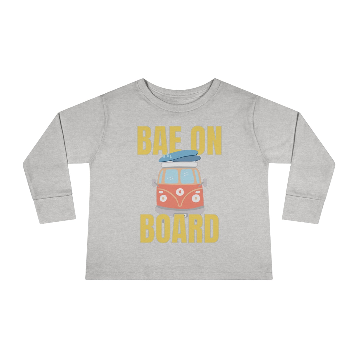 Bae On Board - Toddler Long Sleeve Tee