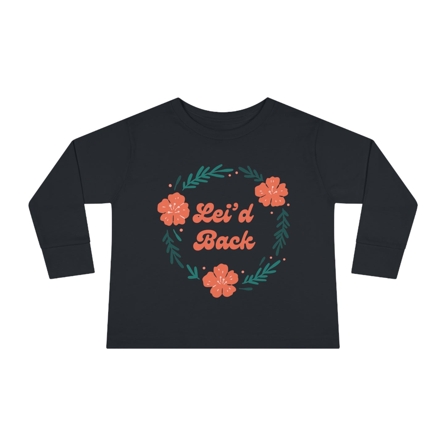 Lei'd Back - Toddler Long Sleeve Tee