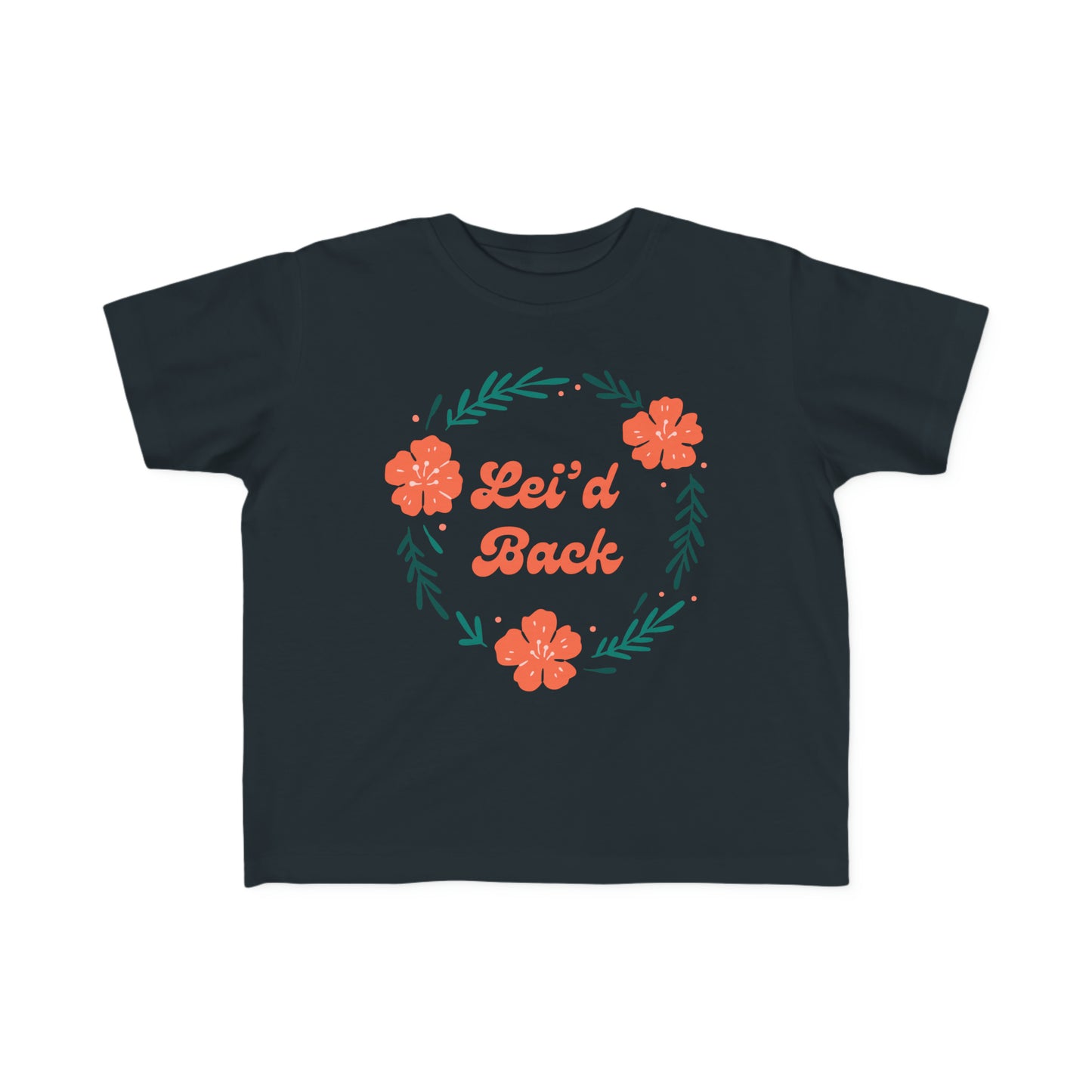 Lei'd Back - Toddler Tee