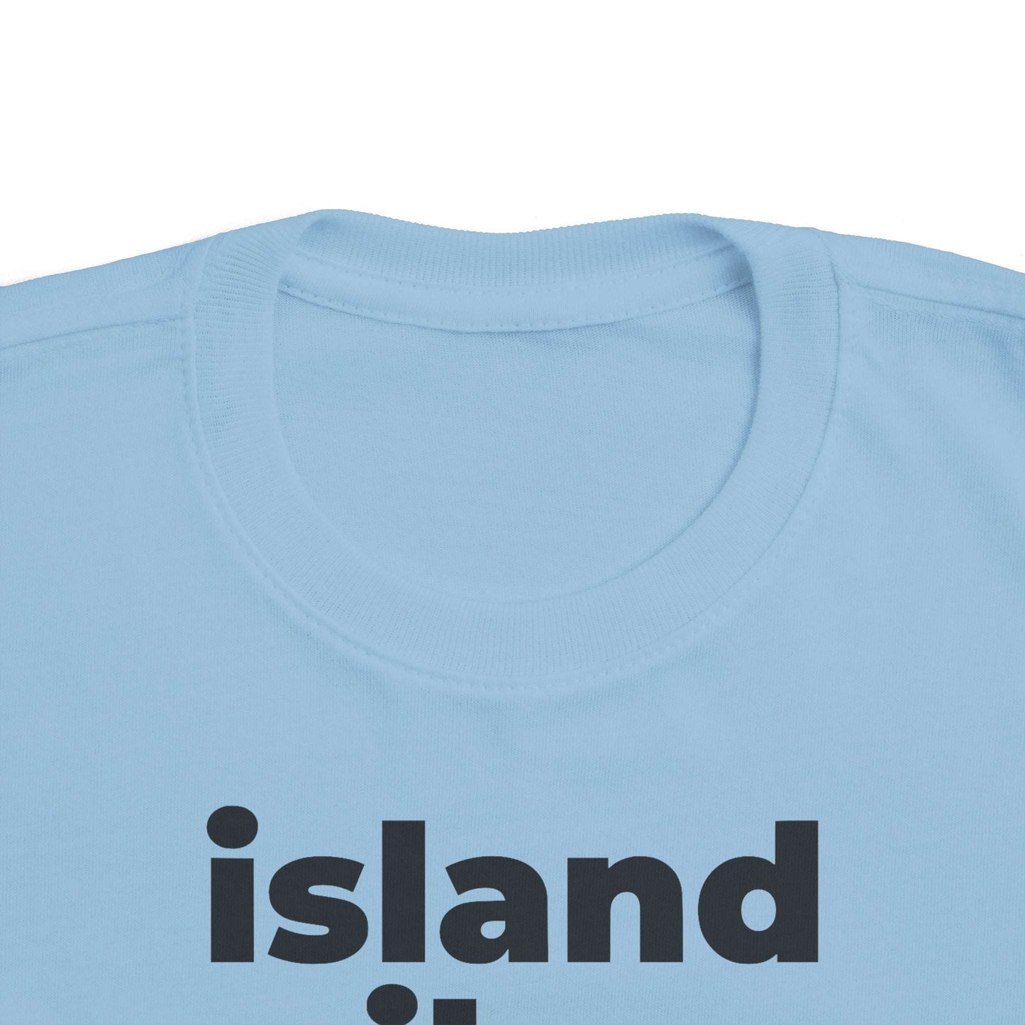 Island Vibes (Minimalist Black text) - Toddler  Tee