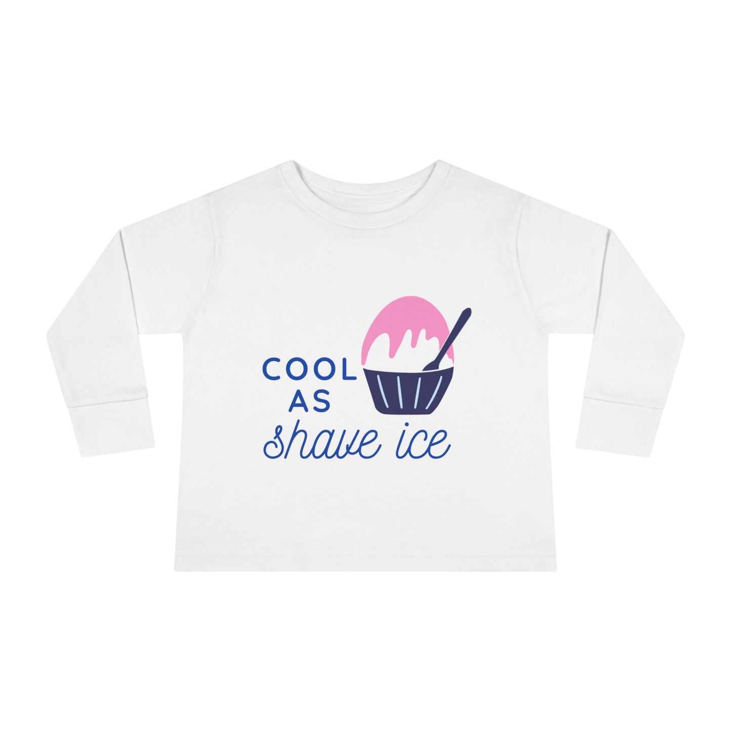 Cool As Shave Ice - Toddler Long Sleeve Tee