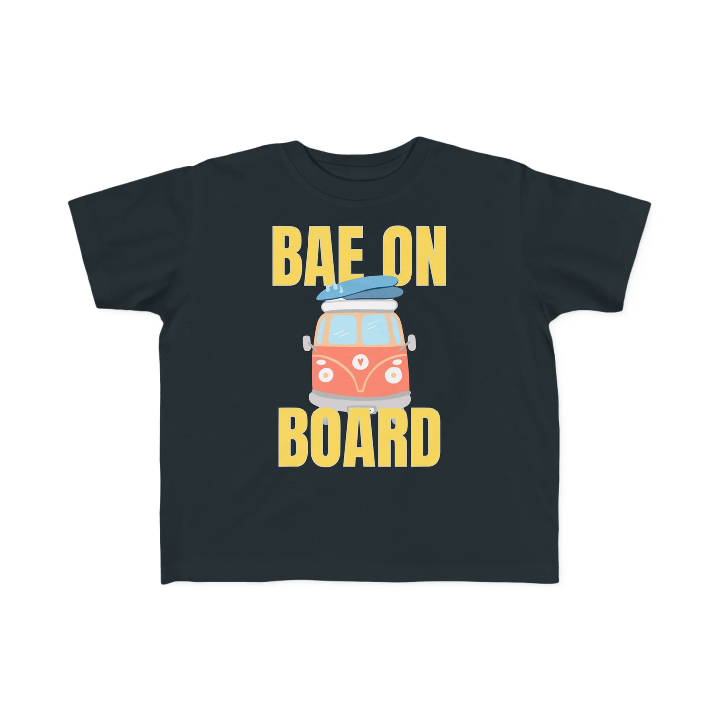 Bae On Board - Toddler Tee