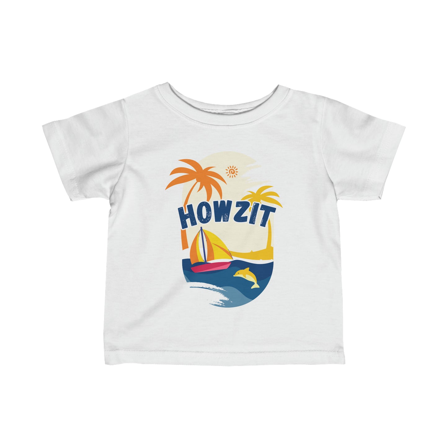 Howzit - Infant Tee