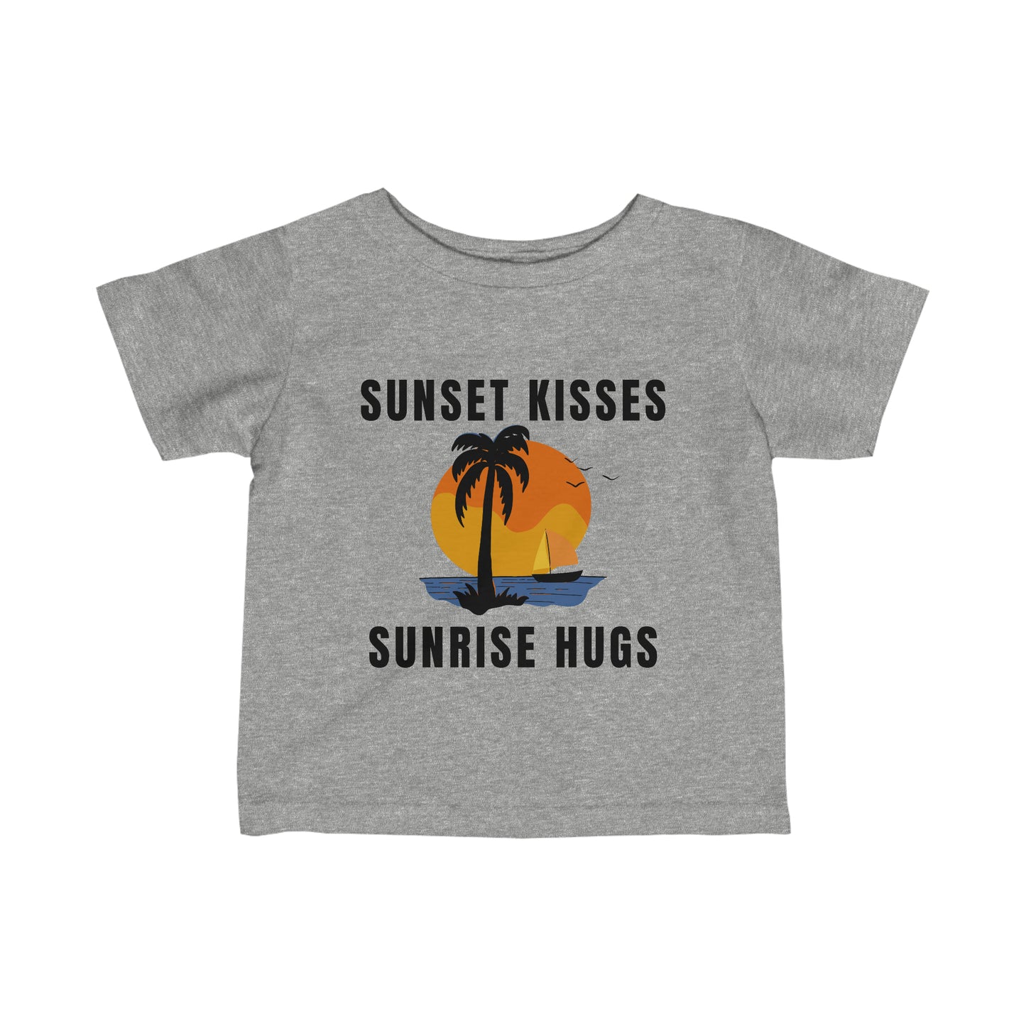 Sunset Kisses, Sunrise Hugs - Infant Tee