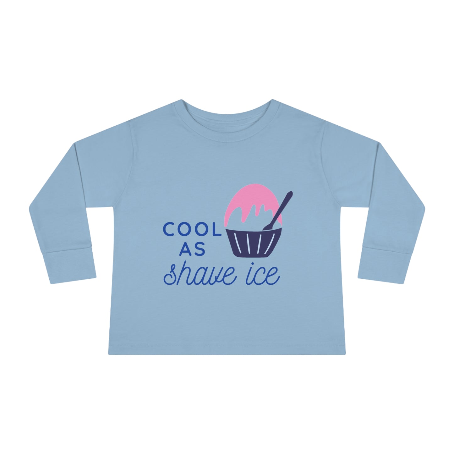 Cool As Shave Ice - Toddler Long Sleeve Tee