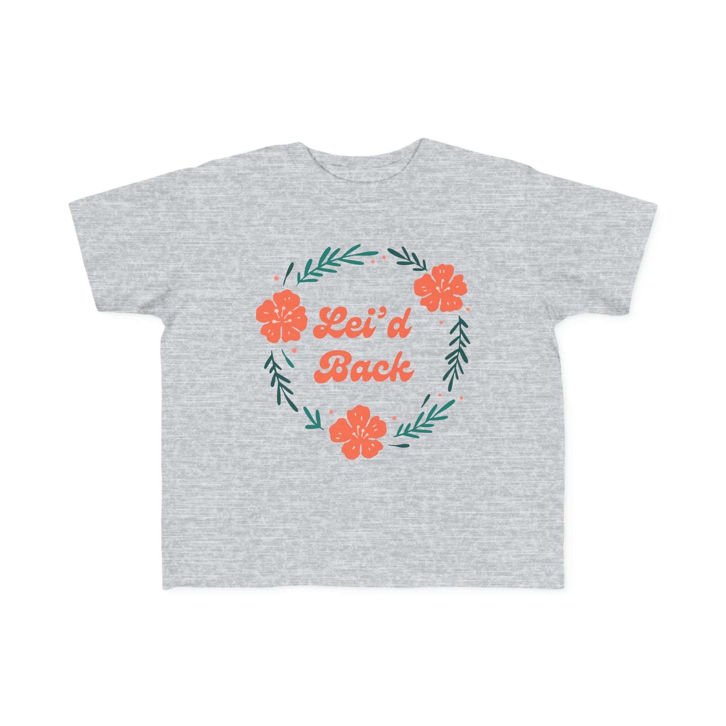 Lei'd Back - Toddler Tee