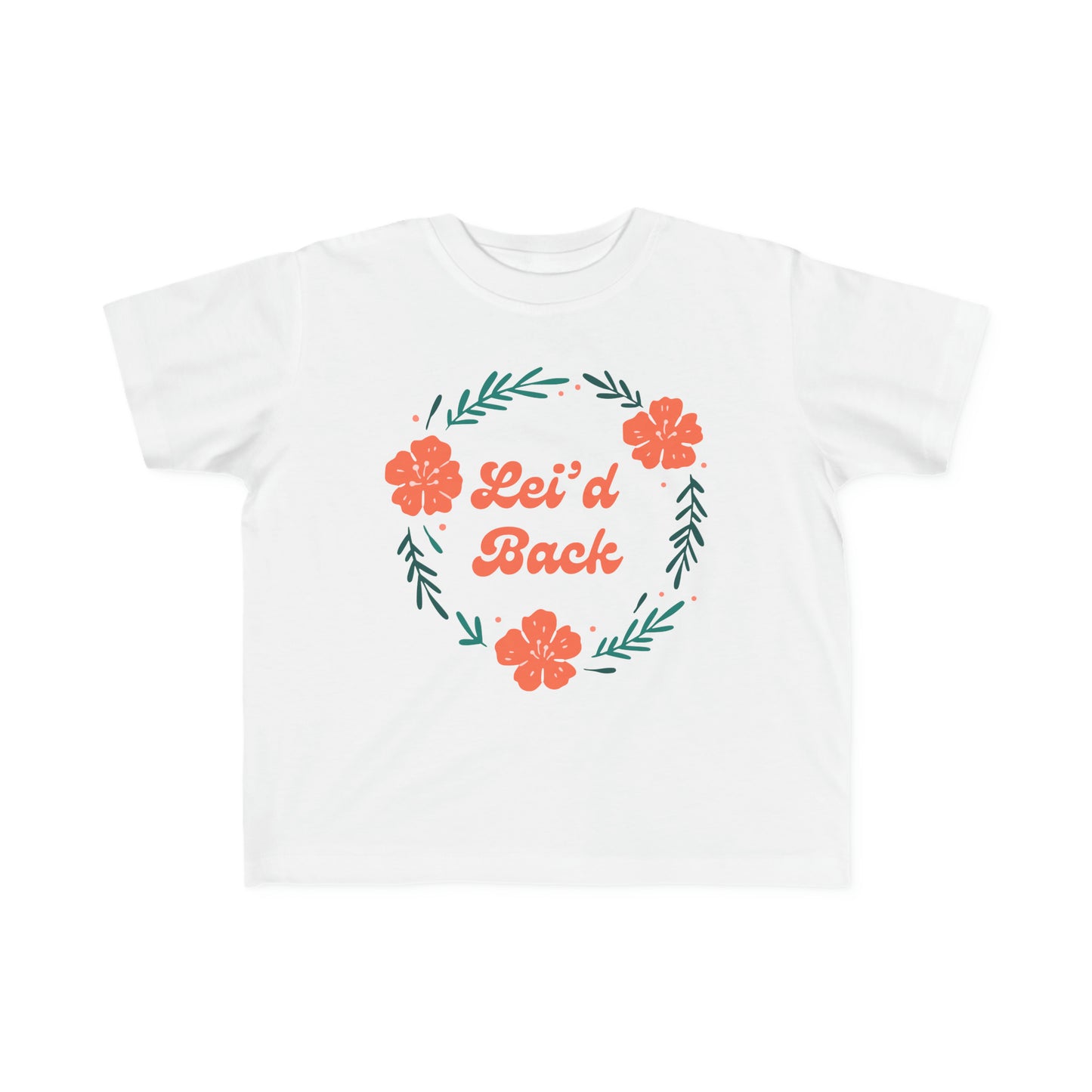 Lei'd Back - Toddler Tee