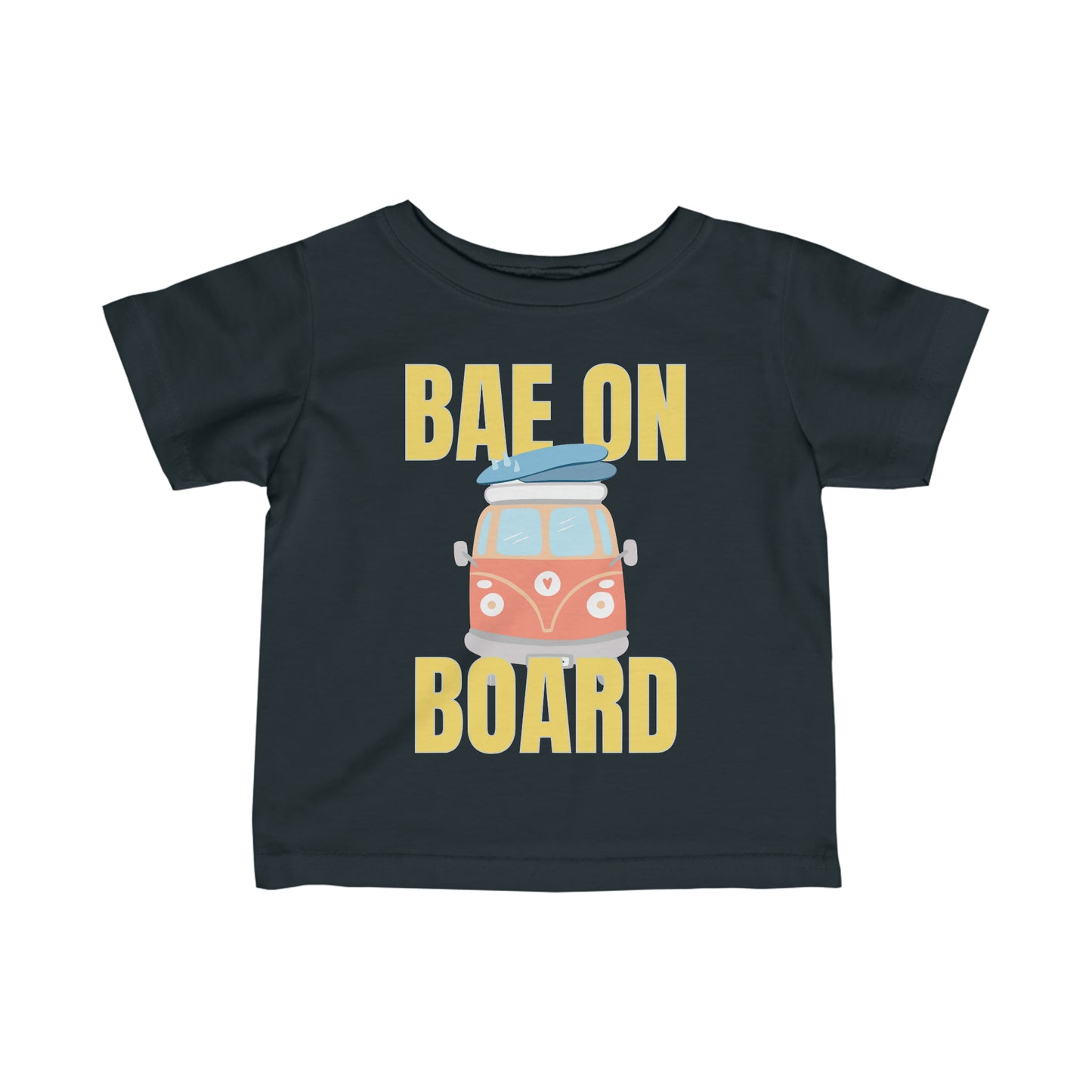 Bae On Board - Infant Tee