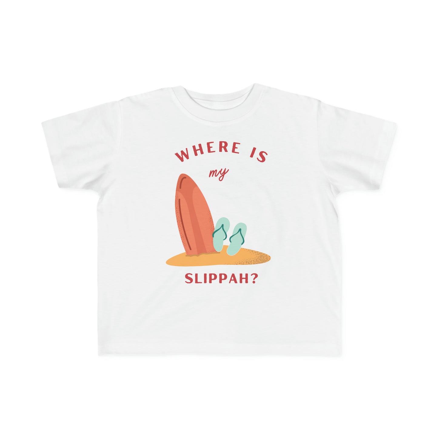 Where Is My Slippah? - Toddler Tee